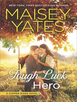 cover image of Tough Luck Hero--A Western Romance